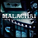 Malachai - Let Em Fall