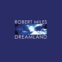 ROBERT MILES - Track 2 FABLE MESSAGE VERSION