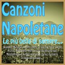 Nino Delli Nuova Compagnia di canti… - Te Voglio Bene Assaje