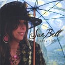 SUE BELL - The Very Thought of You