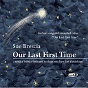 Sue Brescia - The Place In Your Arms