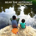 Bear the Astronot - Gin and Also Juice