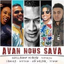 Guillaume Hoarau feat Samora Kaf Malbar Wizdom DJ… - Avan Nous Sava feat Samora Kaf Malbar Wizdom DJ…
