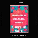 DJ Snake Vincent Diaz vs OFB MR X vs Davesoul - Magenta Riddim DJ Sparta1357 Mash Up Radio…