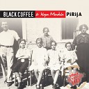 Black Coffee Klapa Mendula - Projden Kroz Pasike