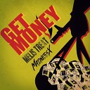Melis Treat MadnessX - Get Money