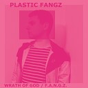 Plastic Fangz - F A N G Z