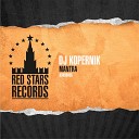 DJ Kopernik Mantra - Original mix