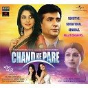 Shreya Ghoshal Javed Ali - Chand Ke Pare Soundtrack Version