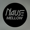 Nause - Mellow Original Mix