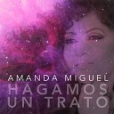 Amanda Miguel - Hagamos Un Trato Single