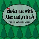 Christmas with Alex and Friends - Feliz Navidad