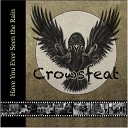 Crowsfeat - Have You Ever Seen the Rain