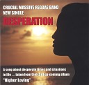 Crucial Massive - Desperation Radio Mix Dub Play