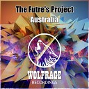 The Futre s Project - Australia Original Mix