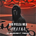 10 Element - Sub Pielea Mea Carla s Dreams