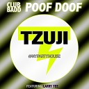 Club Badd feat Larry Tee - Poof Doof Nypartyhouse Mix
