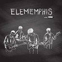 Elememphis - Amanti sconosciuti