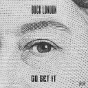 Buck London - Go Get It