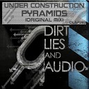 Under Construction - Pyramids Original Mix