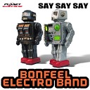 Bonfeel Electro Band - Promise Land Original Mix