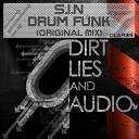 S i N - Drum Funk Original Mix