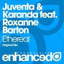 Juventa Karanda feat Roxanne Barton - Ethereal Original Mix