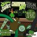 Ed Solo Deekline feat Million Dan Kidd Money MC… - Number 1 Champion Smookie Illson Remix