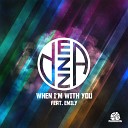 Dezza feat Emily - When I m With You Original Mix