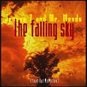 Jenova 7 Mr Moods feat Hal McMillen - The Falling Sky Original Version