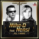 Mike D feat Nensi - All I Want Radio Edit www p