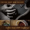 Coffee Shop BGM Deluxe - Charmed