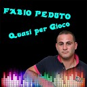 Fabio Peduto - Figlio e puvurielle