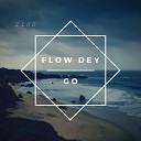 Zino - Flow Dey Go