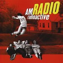 AM Radio - Taken For A Ride