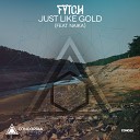 Fytch feat Naika - Just Like Gold Original Mix