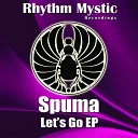 Spuma - Let s Go Original Mix