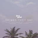 Soul Divide - Things They Say Instrumental Mix