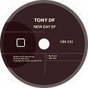 Tony DF - New Day Original Mix