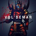 Vol demar - Samurai Original Mix