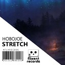 Hobojoe - Stretch Original Mix