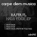 Raffa FL - Move Back Truth Be Told Remix