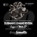 Dubman F Mani Rivera - Nu Disco Original Mix