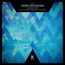 Monoteq - Keep On Rising Toly Braun Remix