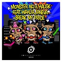 Monster No 9 HAUSK feat Wanja Janeva - Break My Pride Original Mix