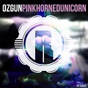 Ozgun - Pink Horned Unicorn Original Mix