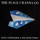 risky summerbee the honeythief - The Seagull