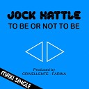 Jock Hattle Band - To Be Or Not To Be Allada Mix Re cut Mix 2017