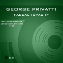 George Privatti - Pascal Tupac YMBO Remix