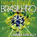 Hanne Tveter Brasileiro - Vi Roper P Sol Kabula Le Le